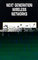 Next Generation Wireless Networks 1st Edition Sirin Tekinay Eds