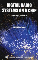 Digital Radio Systems On A Chip A Systems Approach 1st Edition Charles Chien Auth