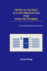 Optical Packet Access Protocols For Wdm Networks 1st Edition Kemal Bengi Auth