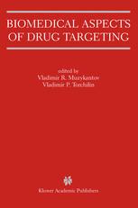 Biomedical Aspects Of Drug Targeting 1st Edition Vladimir P Torchilin Auth