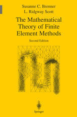 The Mathematical Theory Of Finite Element Methods Susanne C Brenner