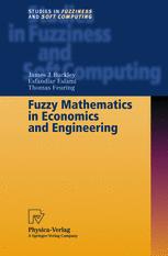 Fuzzy Mathematics In Economics And Engineering 1st Edition Professor James J Buckley