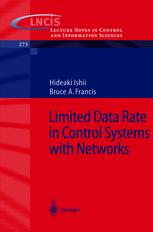 Limited Data Rate In Control Systems With Networks 1st Edition Dr Hideaki Ishii