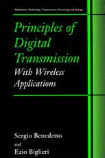 Principles Of Digital Transmission With Wireless Applications 1st Edition Sergio Benedetto