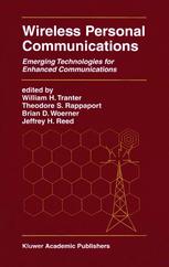 Wireless Personal Communications Emerging Technologies For Enhanced Communications 1st Edition Dr Thaddeus B Welch