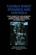 Flexible Robot Dynamics And Controls 1st Edition Rush D Robinett Iii