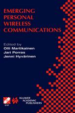 Emerging Personal Wireless Communications Ifip Tc6wg68 Working Conference On Personal Wireless Communications Pwc2001 August 810 2001 Lappeenranta Finland 1st Edition Rani Makk