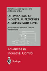 Optimisation Of Industrial Processes At Supervisory Level Application To Control Of Thermal Power Plants 1st Edition Doris Sez Msc