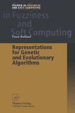 Representations For Genetic And Evolutionary Algorithms 1st Edition Dr Franz Rothlauf Auth