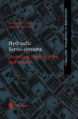 Hydraulic Servosystems Modelling Identification And Control 1st Edition Mohieddine Jelali Dring