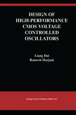 Design Of Highperformance Cmos Voltagecontrolled Oscillators 1st Edition Liang Dai