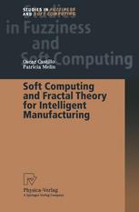 Soft Computing And Fractal Theory For Intelligent Manufacturing 1st Edition Prof Dr Oscar Castillo