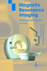 Magnetic Resonance Imaging Theory And Practice 3rd Edition Dr Ir Marinus T Vlaardingerbroek