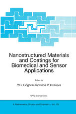 Nanostructured Materials And Coatings For Biomedical And Sensor Applications 1st Edition I Uvarova Auth