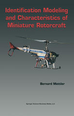 Identification Modeling And Characteristics Of Miniature Rotorcraft 1st Edition Bernard Mettler Auth