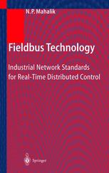 Fieldbus Technology Industrial Network Standards For Realtime Distributed Control 1st Edition R Murugeshan Auth