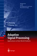 Adaptive Signal Processing Applications To Realworld Problems 1st Edition Jacob Benesty