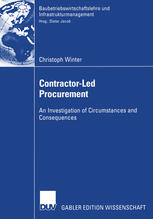 Contractorled Procurement An Investigation Of Circumstances And Consequences 1st Edition Christoph Winter Auth