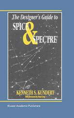 The Designers Guide To Spice And Spectre 1st Edition Kenneth S Kundert Auth