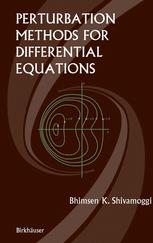 Perturbation Methods For Differential Equations 1st Edition Bhimsen K Shivamoggi Auth