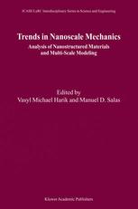Trends In Nanoscale Mechanics Analysis Of Nanostructured Materials And Multiscale Modeling 1st Edition Boris I Yakobson