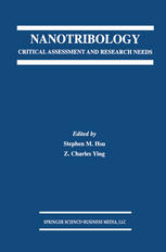 Nanotribology Critical Assessment And Research Needs 1st Edition Stephen M Hsu