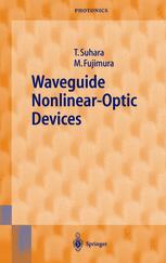 Waveguide Nonlinearoptic Devices 1st Edition Professor Toshiaki Suhara