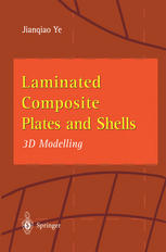Laminated Composite Plates And Shells 3d Modelling 1st Edition Jianqiao Ye Phd Auth