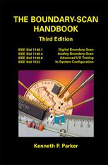 The Boundary Scan Handbook 3rd Edition Kenneth P Parker Auth
