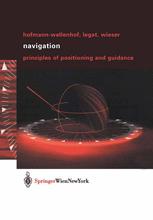 Navigation Principles Of Positioning And Guidance 1st Edition Dr Bernhard Hofmannwellenhof