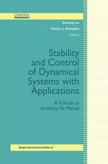 Stability And Control Of Dynamical Systems With Applications A Tribute To Anthony N Michel 1st Edition Alfred Fettweis Auth