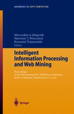 Intelligent Information Processing And Web Mining Proceedings Of The International Iis Iipwm03 Conference Held In Zakopane Poland June 25 2003 1st Edition Jerzy Balicki