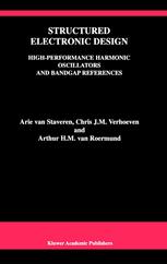 Structured Electronic Design Highperformance Harmonic Oscillators And Bandgap References 1st Edition Arie Van Staveren