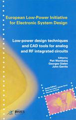 Lowpower Design Techniques And Cad Tools For Analog And Rf Integrated Circuits 1st Edition Georges Gielen