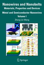 Nanowires And Nanobelts Materials Properties And Devices Volume 1 Metal And Semiconductor Nanowires 1st Edition Yi Cui