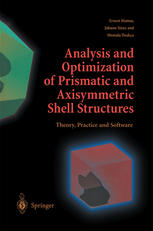 Analysis And Optimization Of Prismatic And Axisymmetric Shell Structures Theory Practice And Software 1st Edition Ernest Hinton Bsc