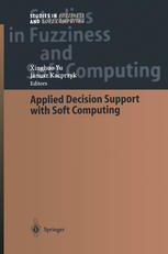 Applied Decision Support With Soft Computing 1st Edition Marek Makowski