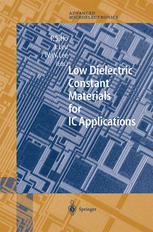 Low Dielectric Constant Materials For Ic Applications 1st Edition P S Ho