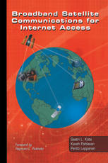 Broadband Satellite Communications For Internet Access 1st Edition Sastri L Kota