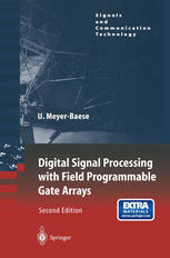 Digital Signal Processing With Field Programmable Gate Arrays Dr Uwe Meyerbaese Auth