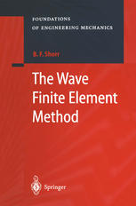 The Wave Finite Element Method 1st Edition B F Shorr Auth