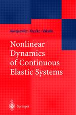 Nonlinear Dynamics Of Continuous Elastic Systems 1st Edition Prof Dr Jan Awrejcewicz