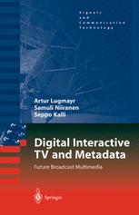 Digital Interactive Tv And Metadata Future Broadcast Multimedia 1st Edition Artur Lugmayr