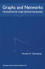 Graphs And Networks Transfinite And Nonstandard 1st Edition Armen H Zemanian Auth