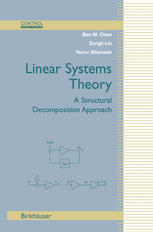 Linear Systems Theory A Structural Decomposition Approach 1st Edition Ben M Chen