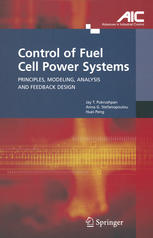 Control Of Fuel Cell Power Systems Principles Modeling Analysis And Feedback Design 1st Edition Jay T Pukrushpan Phd