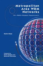 Metropolitan Area Wdm Networks An Awg Based Approach 1st Edition Martin Maier Auth