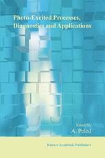 Photoexcited Processes Diagnostics And Applications Fundamentals And Advanced Topics 1st Edition L Perfetti