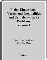 Finitedimensional Variational Inequalities And Complementarity Problems 1st Edition Francisco Facchinei