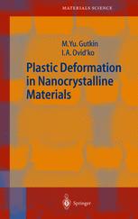 Plastic Deformation In Nanocrystalline Materials 1st Edition Dr Mikhail Yu Gutkin